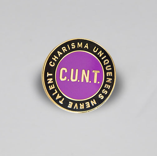 C. U. N. T. Pin - GAYPIN'