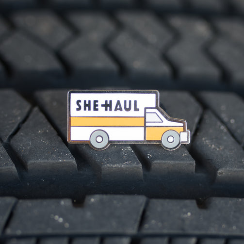 SHE-HAUL pin - GAYPIN'