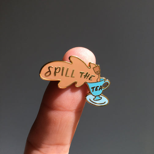 Spill The Tea Pin - GAYPIN'