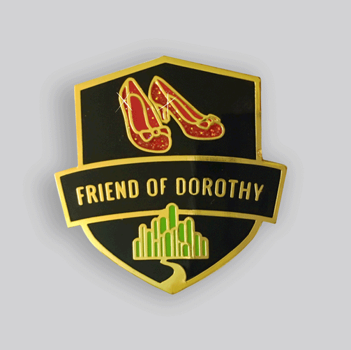 Friend of Dorothy Pin - GAYPIN'