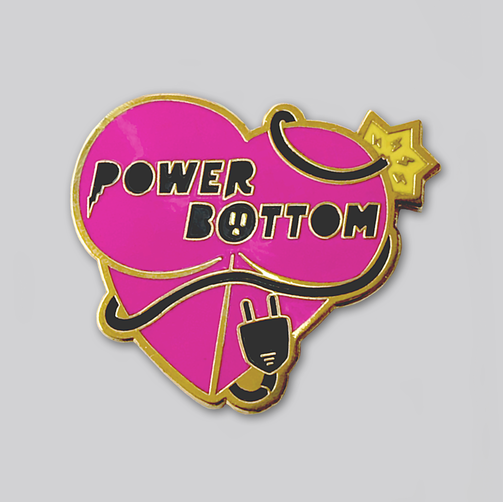 Power Bottom Pin - GAYPIN'