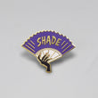 Shade Pin - GAYPIN'