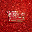 SLAY All Day Pin - GAYPIN'