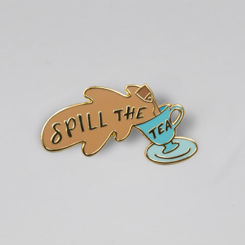 Spill The Tea Pin - GAYPIN'
