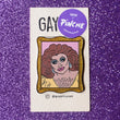 Pinche pin - GAYPIN'